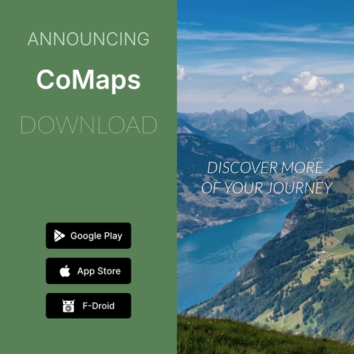 A split image, the left half is the CoMaps olive green background with text on it reading "Announcing CoMaps Download", below icons for Google Play, Apple App Store and F-Droid. The right half has an image of a mountain landscape with a lake, overlayed with the text "Discover more of your journey".